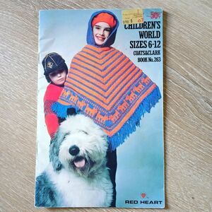 Vintage Coats&Clark 1977 Red Heart Children's Poncho Patterns Pamphlet No. 263